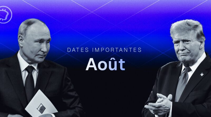 Quelles sont les dates à ne pas louper dans la crypto en août 2025 ?